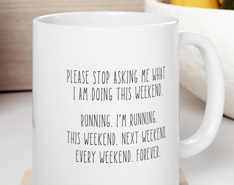 Funny runner coffee mug, Motivational mug, Gift for gym friend, Fun running mug, Inexpensive gift, co-worker gift, Marathon runner gift