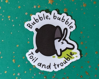 Silly cat butt in cauldron | "Bubble, bubble, toil and trouble" | tiny waterproof fridge magnet or laptop, water bottle, phone case sticker