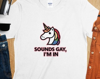 Klingt schwul, ich bin in T-Shirt - Niedliches Cartoon Regenbogen Einhorn LGBTQ+ Pride T-Shirt, Perfektes Geschenk für Freunde, Spaß und verspielt Queer Kleidung
