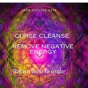 Curse cleanse,  return curse to sender , clear from curse , curse removal , curse protection