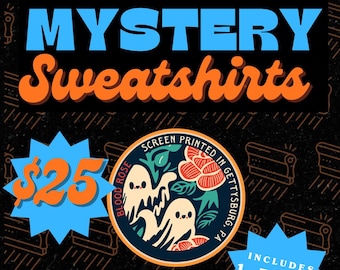 Blood Rose Mystery Sweatshirt- Hanes/ Gildan / Jerzees Sale