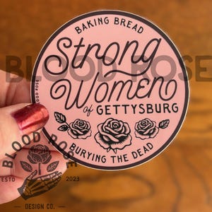 Strong Women of Gettysburg Sticker PA History, Civil War Souvenir Pennsylvania Feminism