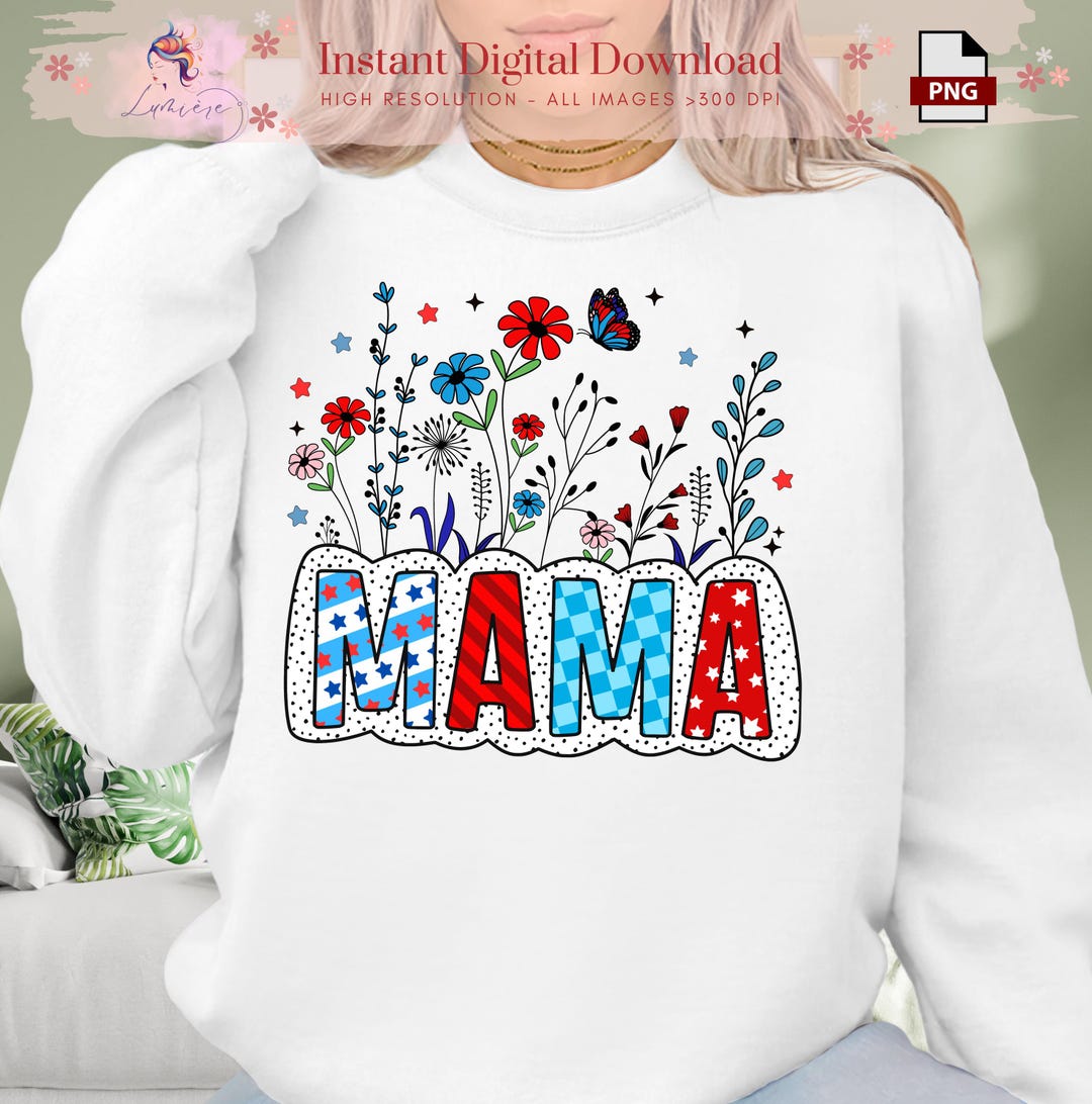 4th of July Mama PNG ~ All American Mamas Shirt ~ Retro USA ~ Mama ...