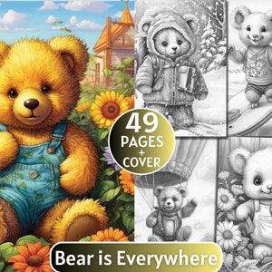 49 Bear Is Everywhere Coloring Book, Grayscale Coloring Book for Adults and Kids, Cute Teddy Bear ,Digital Download,Printable Coloring