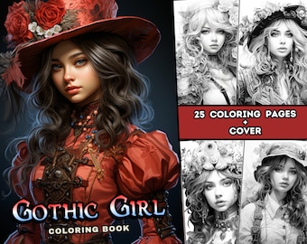 25  Steampunk Gothic Girl Coloring Book, Adults + Kids  Coloring Pages, Digital Download, Grayscale Coloring Book, Printable PDF File