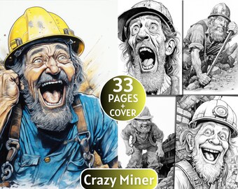 33 Crazy Miner Coloring Pages | Grayscale Coloring Book for Adults and Kids | Man Coloring Pages |Printable PDF| Instant Download
