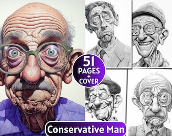 51 Conservative Man Coloring Pages | Grayscale Coloring Book for Adults and Kids | Old Wrinkled Men  |Printable PDF| Instant Download