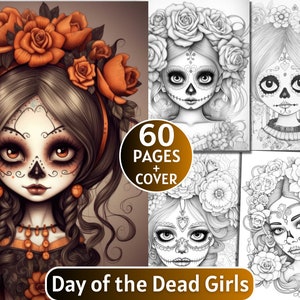 60 Day Of The Dead Girls Coloring Book, Grayscale Coloring Book for Adults and Kids, Mexican Woman ,Digital Download,Printable Coloring