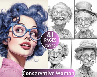 41 Conservative Woman Coloring Pages | Grayscale Coloring Book for Adults and Kids | Old Wrinkled Woman |Printable PDF| Instant Download