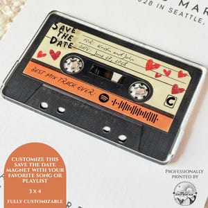 May include: A rectangular magnet designed like a vintage cassette tape with a cream label featuring the text SAVE THE DATE, FOR: Kristin and John, DATE: June 27, 2028, and BEST MIX TRACK EVER. It includes red heart illustrations and a Spotify code.