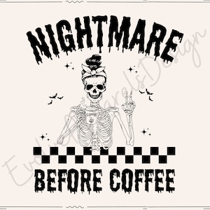 Nightmare before coffee svg, nightmare before coffee, Skeleton Drink Coffee Cup Png, Nightmare Before, Nightmare Before Coffee PngCoffee Mug