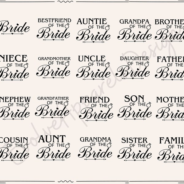 Family Of The Bride SVG,Mother Of The Bride Svg,Bride Family SVG, wedding sign svg,Groom Svg, wedding party svg,bridal svg, Sister Bride Svg
