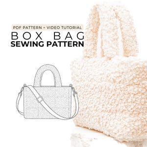 May include: A cream-colored box bag with a fluffy, textured exterior and matching handles. The image also features a line drawing of the bag with a shoulder strap, and the text "BOX BAG SEWING PATTERN".