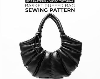 Basket Bag PDF Sewing Pattern – Beginner Friendly Tote, Puffer Quilted Hobo + Video Tutorial