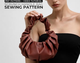 Scrunch Handle Handbag Sewing Pattern PDF, Designer Top Handle Purse Tutorial, DIY Fashion Accessory