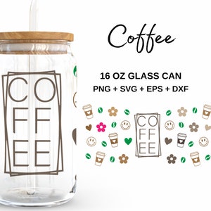 Blumen Kaffee - 16 Unzen Glasdose svg, Libbey Glass Can Wrap, svg-Dateien für Cricut & Silhouette Cameo, Glassware svg