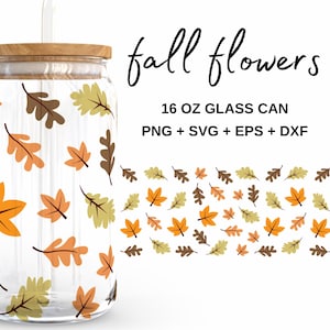 Happy fall flowers svg - 16oz Glass Can svg, Libbey Glass Can Wrap, svg Files for Cricut & Silhouette Cameo, Glassware svg