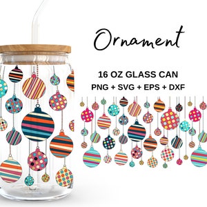 Christmas Ornament - 16oz Glass Can svg, Libbey Glass Can Wrap, svg Files for Cricut & Silhouette Cameo, Glassware svg