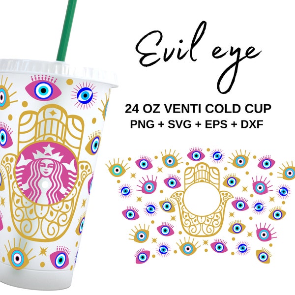 Evil eye SVG - 24oz Venti Cold Cup Svg, Cold Cup Wrap, svg Files for Cricut & Silhouette Cameo