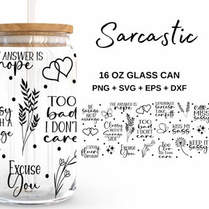 Funny Sarcastic - 16oz Glass Can svg, Libbey Glass Can Wrap, svg Files for Cricut & Silhouette Cameo, Glassware svg