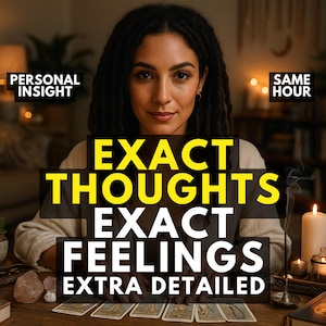 MISMA HORA, Lectura muy detallada de pensamientos y sentimientos exactos, Lectura del Tarot del Amor, ¿Qué está pensando?, Perspectivas sobre el amor futuro, Amor psíquico