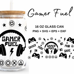 Gamer Fuel - 16oz Glass Can svg, Libbey Glass Can Wrap, svg Files for Cricut & Silhouette Cameo, Glassware svg