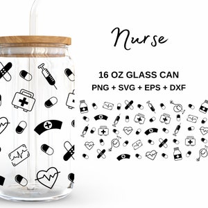 Infirmière - 16 oz canette de verre svg, emballage de boîte de conserve en verre Libbey, fichiers svg pour Cricut & camée silhouette, verrerie svg