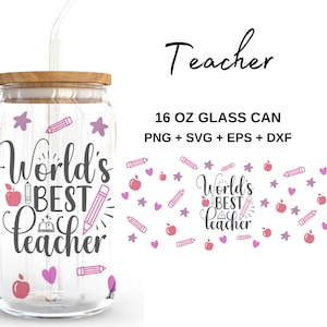 Teacher - 16oz Glass Can svg, Libbey Glass Can Wrap, svg Files for Cricut & Silhouette Cameo, Glassware svg
