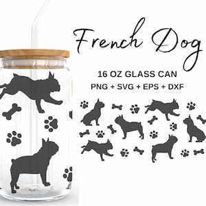 Französische Bulldogge - 16 Unzen Glasdose svg, Libbey Glass Can Wrap, svg-Dateien für Cricut & Silhouette Cameo, Glassware svg