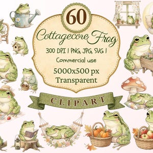 May include: A digital collection of 60 frog illustrations featuring various scenes including frogs reading books, gardening, and relaxing. The central text reads 60 Cottagecore Frog, 300 DPI, PNG, JPG, SVG, Commercial use, 5000x500 px, Transparent, CLIPART.