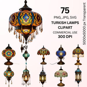 Op de afbeelding: Een verzameling Turkse lampen met gekleurde glas-in-loodschermen en ingewikkeld metaalwerk. De afbeelding toont verschillende soorten lampen, waaronder hanglampen, tafellampen en wandlampen. De tekst luidt "75 Turkish Lamps Clipart Commercial Use 300 DPI".