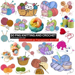 May include: A collection of colorful yarn balls, knitting needles, and crochet hooks. The image includes a cat in a basket with yarn, a heart-shaped yarn, and text that reads "50 PNG Knitting and Crochet".