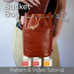 Leather Bucket Bag Pattern, 3 Sizes Included, Leather Craft Crossbody Bag Pattern PDF Template Leather Drawstring Bag Video Tutorial