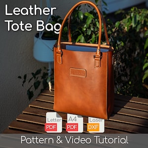 May include: A brown leather tote bag with a rectangular shape and two handles. The bag has a small rectangular patch on the front. The text "Leather Tote Bag" is at the top of the image. Below the bag are icons with the text "PDF" and "DXF". The text "Pattern & Video Tutorial" is at the bottom.