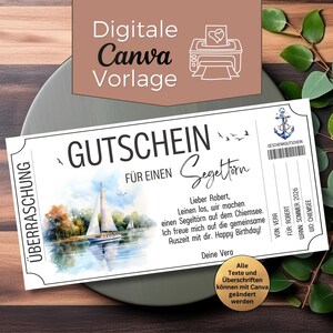Peut inclure: Un bon cadeau blanc avec le texte "GUTSCHEIN FÜR EINEN Segeltörn" et une image à l'aquarelle de voiliers sur un lac. Le certificat comprend du texte et un motif d'ancre nautique. Les mots "Digitale Canva Vorlage" sont également visibles.