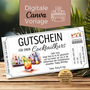 May include: A white gift certificate for a cocktail course, featuring a watercolor illustration of cocktails and bottles. Text includes "GUTSCHEIN FÜR EINEN Cocktailkurs" and "Digitale Canva Vorlage". The certificate is on a wooden surface.