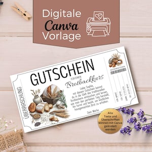 May include: A white gift certificate with the text "GUTSCHEIN" and "Brotbackkurs" in black. The certificate features illustrations of bread and wheat. The top of the image has the text "Digitale Canva Vorlage".