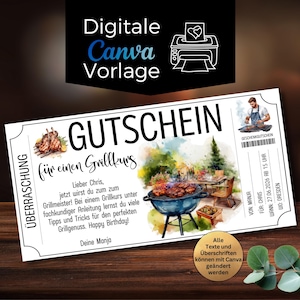 May include: A white gift certificate with the text "GUTSCHEIN" and "für einen Grillkurs". The certificate features illustrations of grilled food and a barbecue scene. The text "Digitale Canva Vorlage" is at the top.
