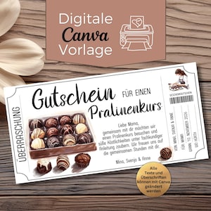 Op de afbeelding: Een cadeaubonontwerp met de woorden "Gutschein für einen Pralinenkurs" en een doos chocolaatjes. Het ontwerp bevat de tekst "Digitale Canva Vorlage" en een kleine illustratie van een persoon die chocolaatjes maakt.