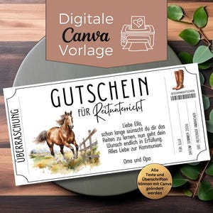 May include: A white gift certificate with the text "GUTSCHEIN FÜR Reitunterricht" and a watercolor illustration of a brown horse. The certificate includes text and a graphic of riding boots. The words "Digitale Canva Vorlage" are at the top.