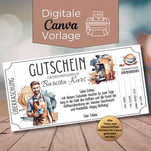 Könnte beinhalten: Ein weißer Gutschein mit den deutschen Texten "GUTSCHEIN" und "Barista-Kurs". Der Gutschein zeigt Illustrationen von Kaffeezubereitungsgeräten und einem Barista. Der Text "Digitale Canva Vorlage" steht oben.
