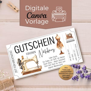 May include: A digital Canva template for a sewing class gift certificate. The design features a vintage sewing machine, a dress form, and text in German. The certificate includes the text "Zeit für Kreativität" and "GUTSCHEIN FÜR EINEN Nähkurs".