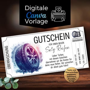 May include: A digital Canva template for a gift certificate. The certificate features a watercolor illustration of a tire and the words "GUTSCHEIN" and "Satz Reifen". The certificate is for a new set of tires.