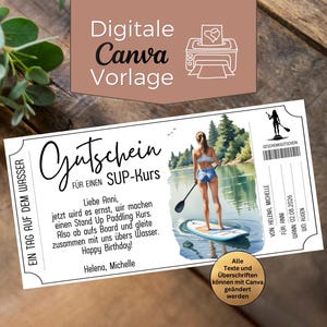 May include: A white gift certificate with black text and a watercolor illustration of a person paddleboarding. The certificate reads "Gutschein für einen SUP-Kurs" and includes the text "Happy Birthday!" and "Digital Canva Vorlage."