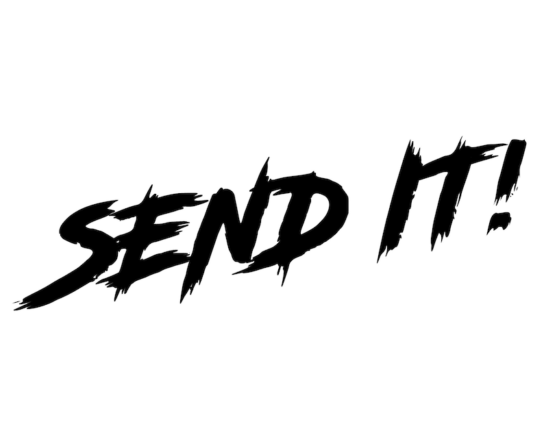 Sent It Designs Send It! Vinyl Window Decal Bumper Sticker - Etsy