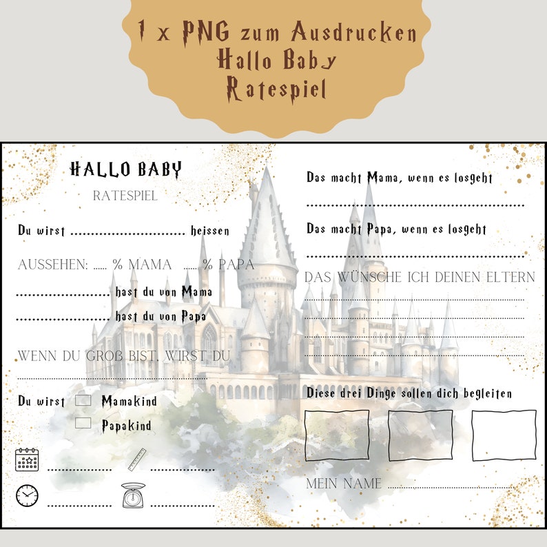 Puede incluir: Una tarjeta imprimible para el juego de baby shower con un fondo de castillo en acuarela. La tarjeta incluye secciones para completar con predicciones sobre el beb&eacute;, como el nombre, la apariencia y los deseos. El texto "Hallo Baby Ratespiel" est&aacute; en la parte superior.
