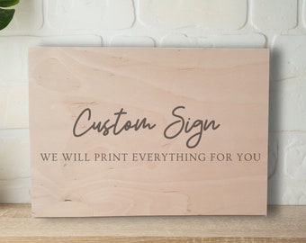 Custom sign Personalized sign Quote on sign Wooden Plate with custom text Custom home decor Custom art customized quote or saying on sign