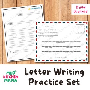 May include: Printable letter writing practice set with a blank letter template and a blank envelope template. The envelope template has lines for the recipient's name, street address, city, state, and zip code. The letter template has lines for the date, dear, from, and a large area for writing a letter.