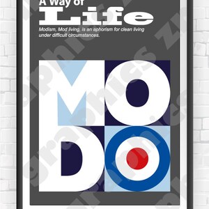 01 A Way of Life. Modism, Mod Living is an aphorism for clean living under difficult circumstances.