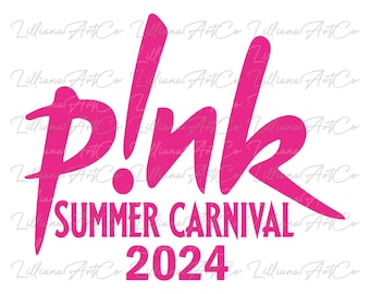 P!nk Summer Carnival 2024 SVG I Pink Singer 2024 World Tour SVG I Surprise Pink Tour I Download Instant Files